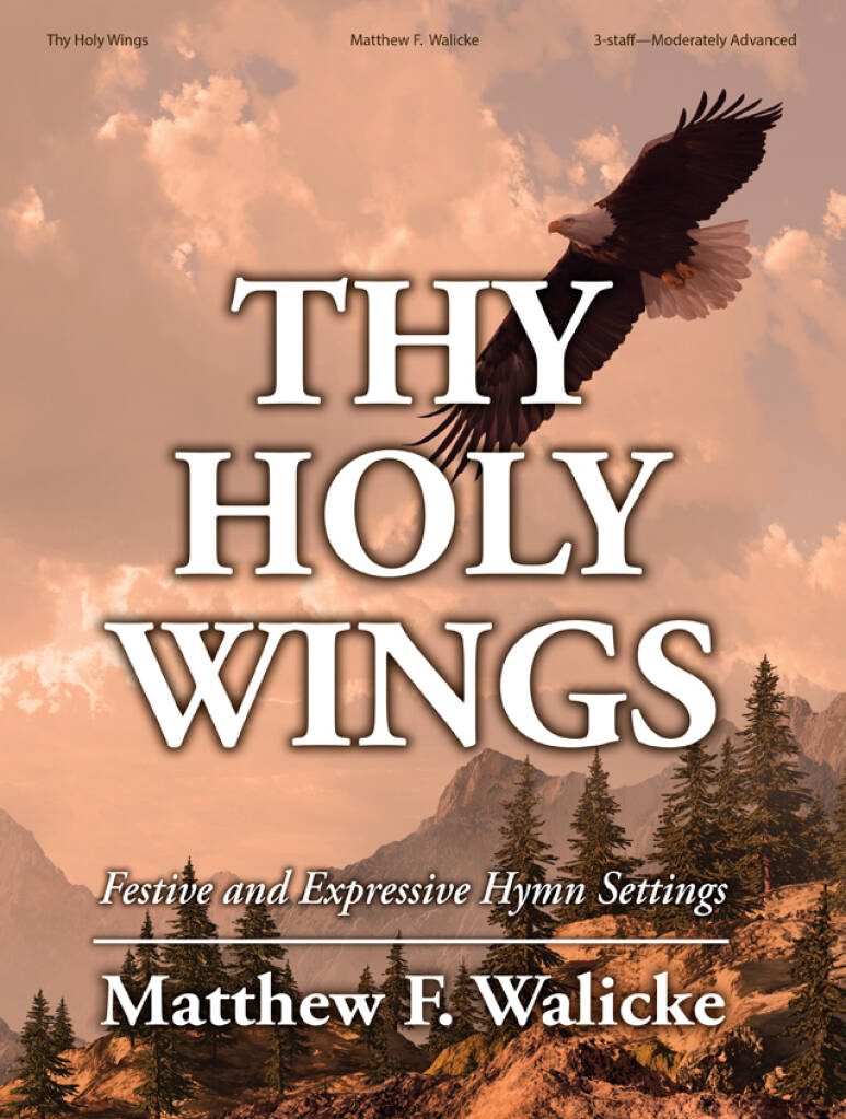 Thy Holy Wings - Organ Collection (3-staff)